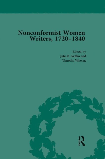 Julia B. Griffin - Nonconformist Women Writers, 1720-1840, Part I Vol 2, E-bok