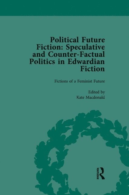 Stephen Donovan, Richard Bleiler, Kate Macdonald - Political Future Fiction Vol 2, E-bok