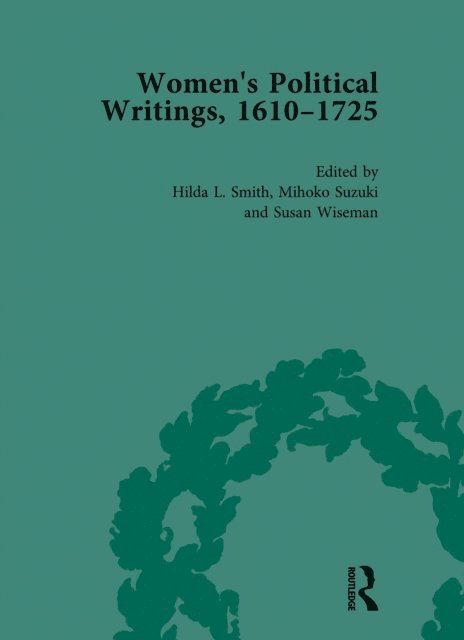 Susan Wiseman, Mihoko Suzuki, Hilda L Smith - Women's Political Writings, 1610-1725 Vol 3, E-bok