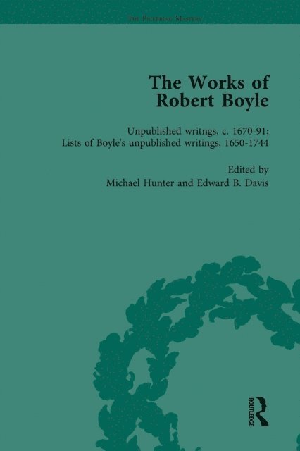 Edward B Davis, Michael Hunter - Works of Robert Boyle, Part II Vol 7, E-bok