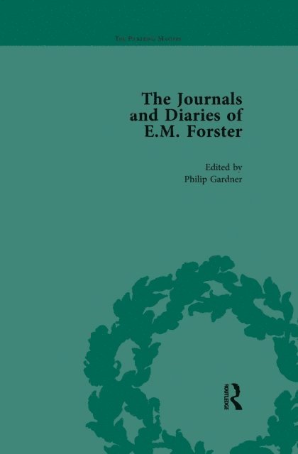 Philip Gardner - Journals and Diaries of E M Forster Vol 1, E-bok