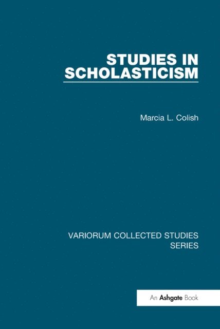 Marcia L. Colish - Studies in Scholasticism, E-bok