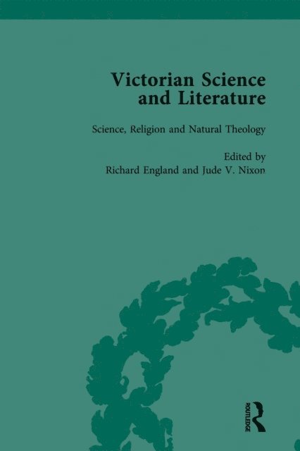 James Elwick, David Amigoni, Jude V Nixon, Richard England, James Paradis, Suzy Anger, Jonathan Smith, Piers J Hale, Bernard Lightman, Gowan Dawson - Victorian Science and Literature, Part I Vol 3, E-bok
