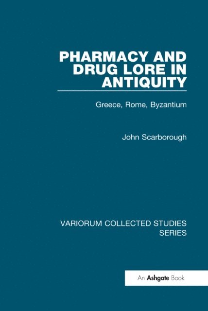 John Scarborough - Pharmacy and Drug Lore in Antiquity, E-bok. Tillgänglighet: Lägg i varukorg