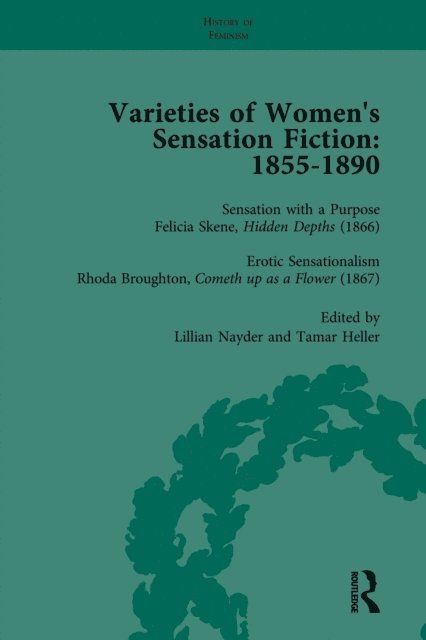 Graham Law, Mark Knight, Tamar Heller, Sally Mitchell, Andrew Maunder - Varieties of Women's Sensation Fiction, 1855-1890 Vol 4, E-bok