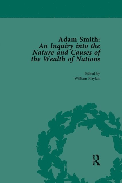 William Playfair - Adam Smith: An Inquiry into the Nature and Causes of the Wealth of Nations, Volume 3, E-bok