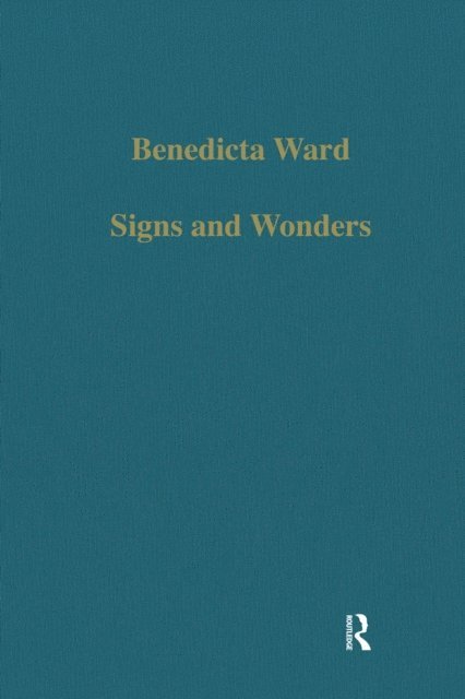 Benedicta Ward - Signs and Wonders, E-bok