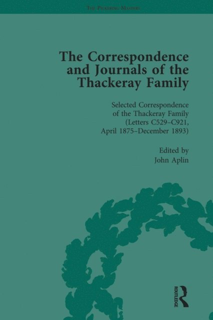 John Aplin - Correspondence and Journals of the Thackeray Family Vol 4, E-bok