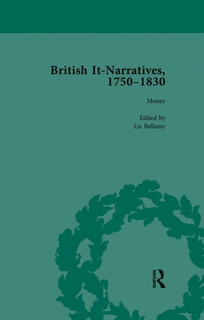 Heathe Keenleyside, Christina Lupton, Liz Bellamy, Mark Blackwell - British It-Narratives, 1750-1830, Volume 1, E-bok