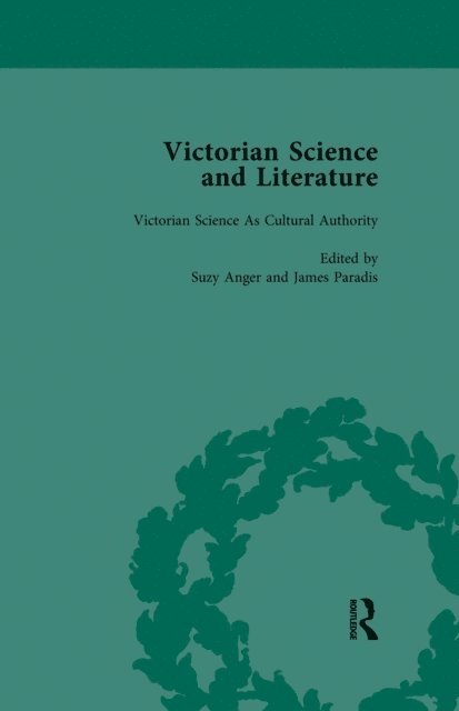 James Elwick, David Amigoni, Jude V Nixon, Richard England, James Paradis, Suzy Anger, Jonathan Smith, Piers J Hale, Bernard Lightman, Gowan Dawson - Victorian Science and Literature, Part I Vol 2, E-bok