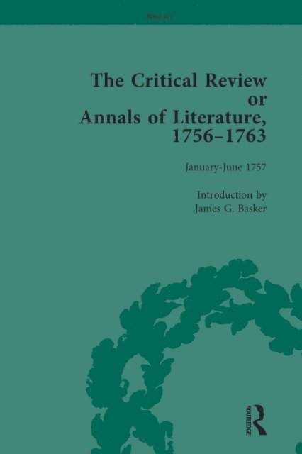 James G Basker - Critical Review or Annals of Literature, 1756-1763 Vol 3, E-bok