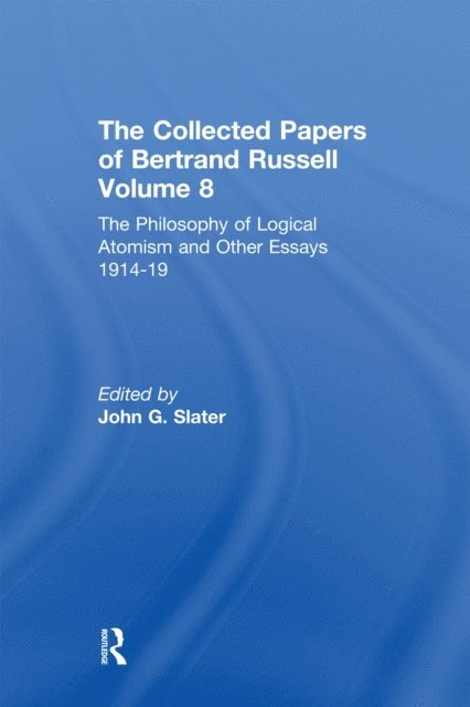 John Slater - Collected Papers of Bertrand Russell, Volume 8, E-bok