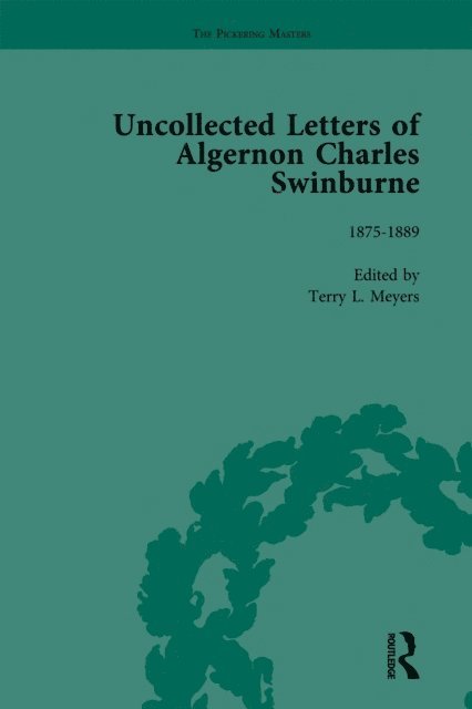 Terry L Meyers - Uncollected Letters of Algernon Charles Swinburne Vol 2, E-bok