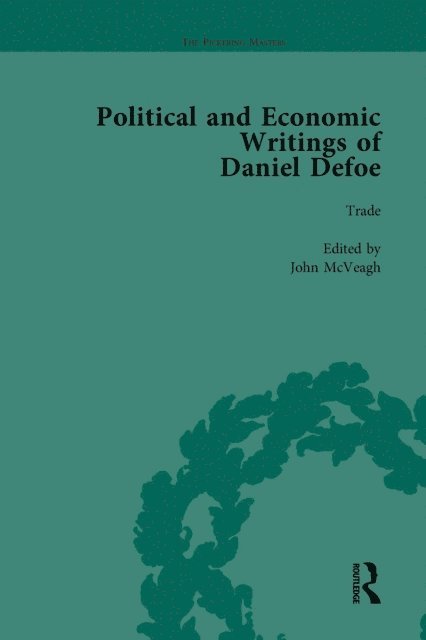 John McVeagh, D W Hayton, J A Downie, P N Furbank, W R Owens - Political and Economic Writings of Daniel Defoe Vol 7, E-bok