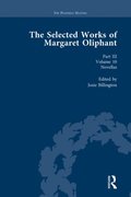 Selected Works of Margaret Oliphant, Part III Volume 10