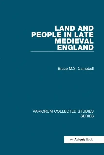 Bruce M.S. Campbell - Land and People in Late Medieval England, E-bok. Tillgänglighet: Lägg i varukorg