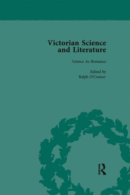 Justin Sausman, Roger Luckhurst, Ralph O'Connor, Sujit Sivasundaram, Marwa Elshakry, Claire Brock, Bernard Lightman, Gowan Dawson - Victorian Science and Literature, Part II vol 7, E-bok
