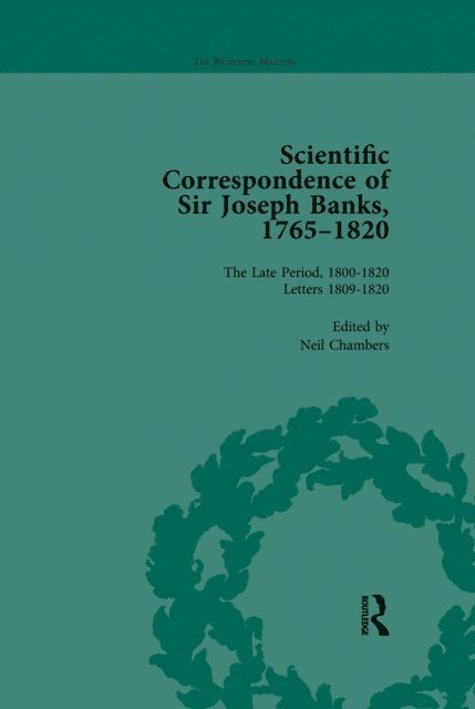Neil Chambers - Scientific Correspondence of Sir Joseph Banks, 1765-1820 Vol 6, E-bok