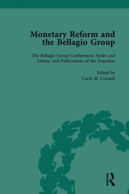 Joseph Salerno, Carol M Connell - Monetary Reform and the Bellagio Group Vol 4, E-bok