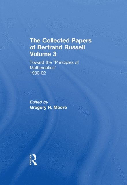 Gregory H. Moore - Collected Papers of Bertrand Russell, Volume 3, E-bok