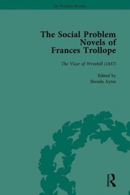 Ann-Barbara Graff, Priti Joshi, Douglas Murray, Christine Sutphin, Brenda Ayres - Social Problem Novels of Frances Trollope Vol 2, E-bok