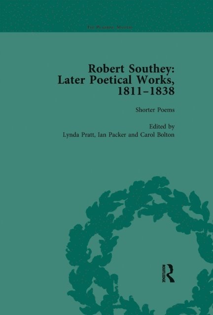 Daniel E White, Diego Saglia, Ian Packer, Rachel Crawford, Carol Bolton, Lynda Pratt, Tim Fulford - Robert Southey: Later Poetical Works, 1811-1838 Vol 1, E-bok