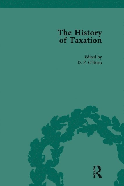 D P O'Brien - History of Taxation Vol 1, E-bok