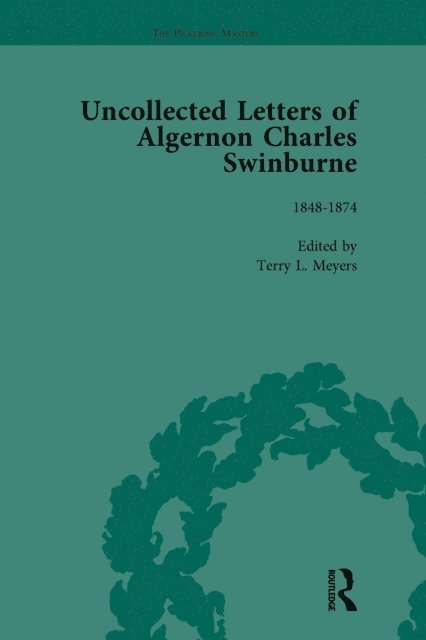 Terry L Meyers - Uncollected Letters of Algernon Charles Swinburne Vol 1, E-bok