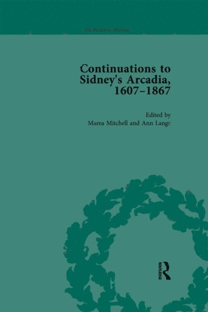 Dianne Osland, Ann Lange, Marea Mitchell - Continuations to Sidney's Arcadia, 1607-1867, Volume 1, E-bok