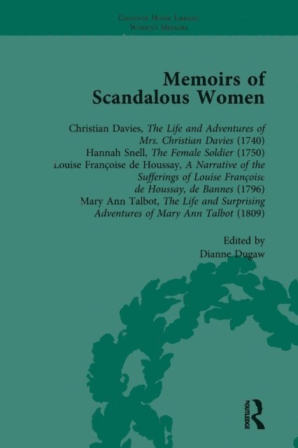 Dianne Dugaw - Memoirs of Scandalous Women, Volume 5, E-bok