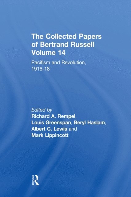 Bertrand Russell, Richard A. Rempel, Mark Lippincott, Albert C. Lewis, Beryl Haslam, Louis Greenspan - Collected Papers of Bertrand Russell, Volume 14, E-bok