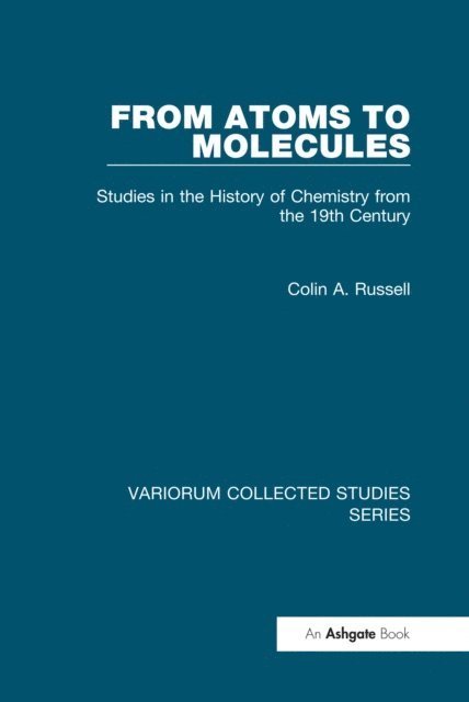 Colin A. Russell - From Atoms to Molecules, E-bok