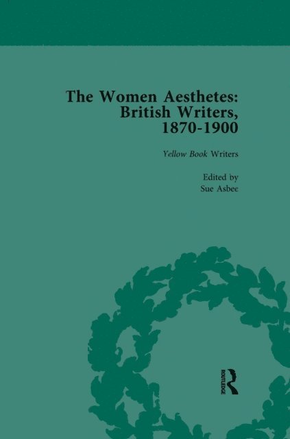 Claire Nicholson, Mary Joannou, Sue Asbee, Jane Spirit - Women Aesthetes vol 3, E-bok