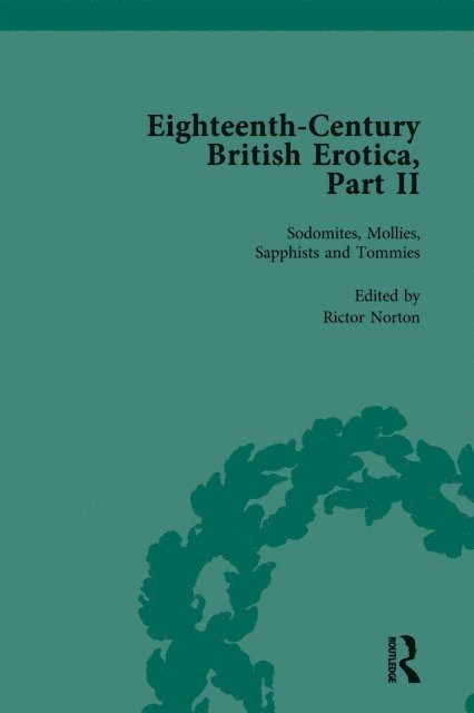 Rictor Norton - Eighteenth-Century British Erotica, Part II vol 5, E-bok
