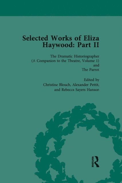 Alex Pettit - Selected Works of Eliza Haywood, Part II Vol 1, E-bok