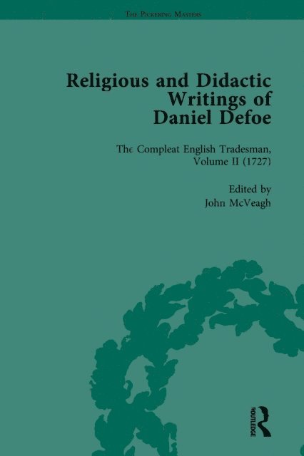 John McVeagh, G A Starr, W R Owens, P N Furbank - Religious and Didactic Writings of Daniel Defoe, Part II vol 8, E-bok