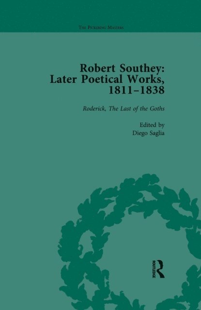Daniel E White, Diego Saglia, Ian Packer, Rachel Crawford, Carol Bolton, Lynda Pratt, Tim Fulford - Robert Southey: Later Poetical Works, 1811-1838 Vol 2, E-bok