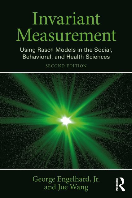 Jue Wang, Jr. George Engelhard - Invariant Measurement, E-bok