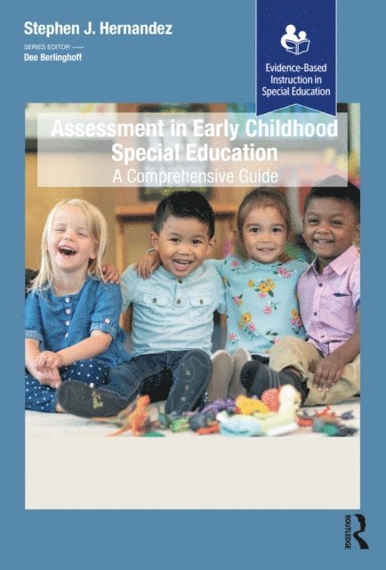 Stephen J. Hernandez - Assessment in Early Childhood Special Education, E-bok