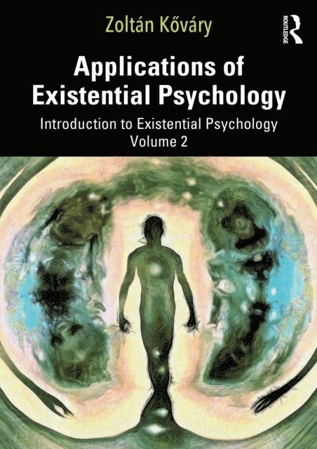 Zoltan Kovary - Applications of Existential Psychology, E-bok