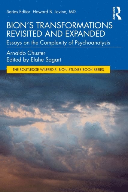 Arnaldo Chuster - Bion's Transformations Revisited and Expanded, E-bok