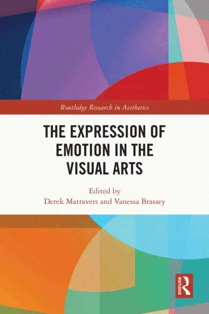 Vanessa Brassey, Derek Matravers - Expression of Emotion in the Visual Arts, E-bok