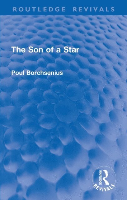 Poul Borchsenius - Son of a Star, E-bok. Tillgänglighet: Lägg i varukorg