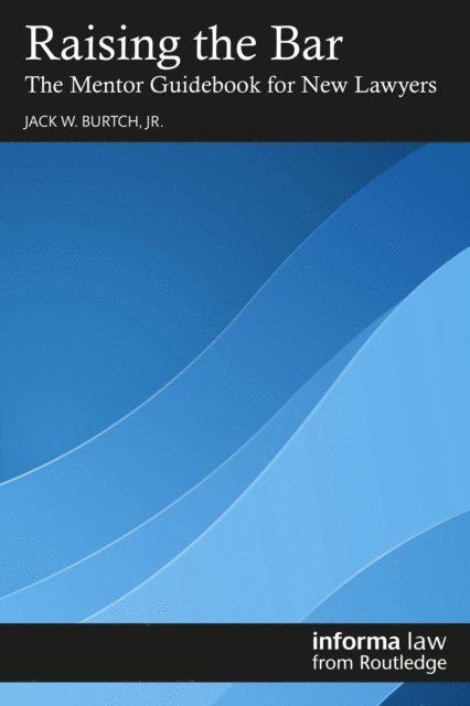 Jr. Jack W. Burtch - Raising the Bar, E-bok. Tillgänglighet: Lägg i varukorg