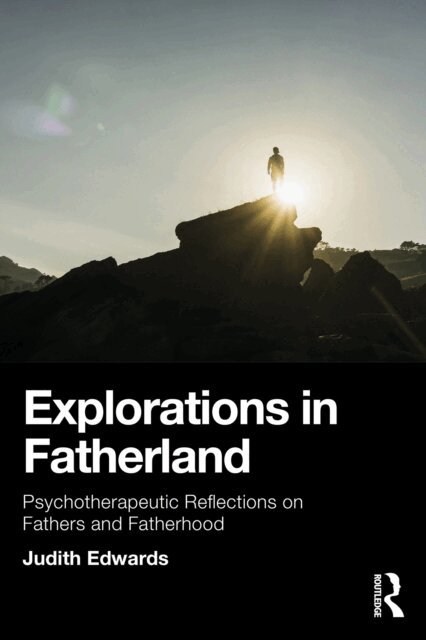 Judith Edwards - Explorations in Fatherland, E-bok
