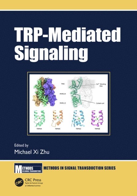 Michael Xi Zhu - TRP-Mediated Signaling, E-bok