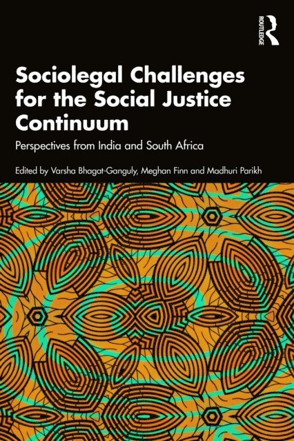 Madhuri Parikh, Meghan Finn, Varsha Bhagat-Ganguly - Sociolegal Challenges for the Social Justice Continuum, E-bok