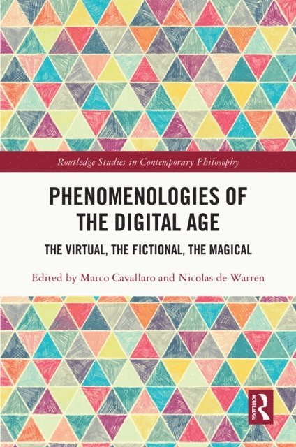 Nicolas de Warren, Marco Cavallaro - Phenomenologies of the Digital Age, E-bok