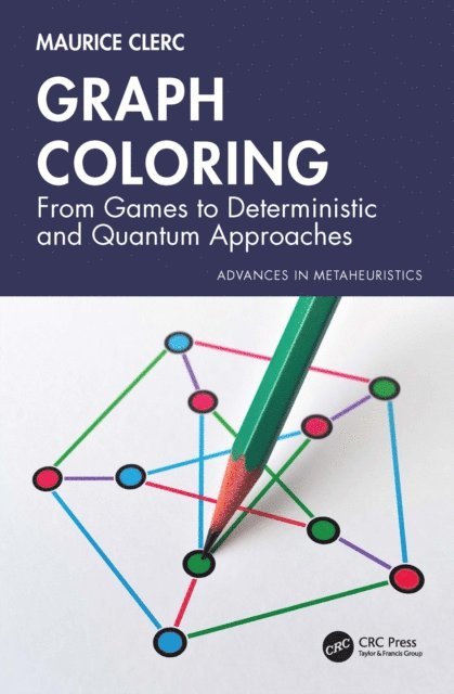 Maurice Clerc - Graph Coloring, E-bok