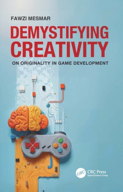 Fawzi Mesmar - Demystifying Creativity, E-bok. Tillgänglighet: Lägg i varukorg